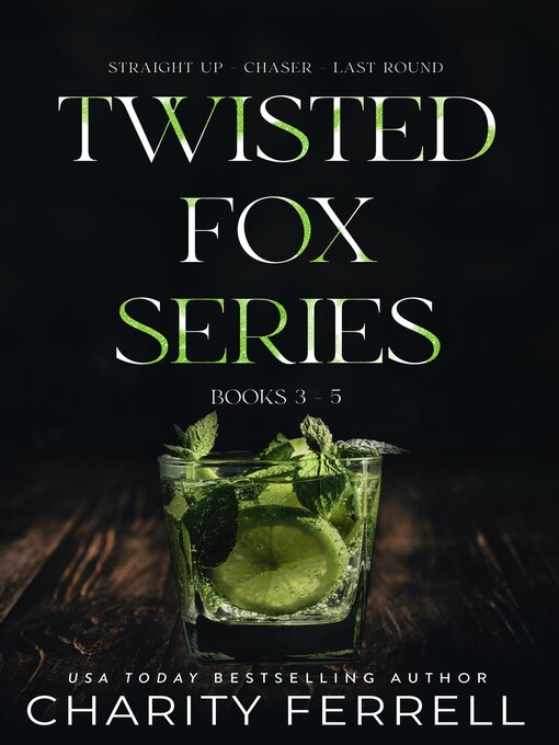 Title details for Twisted Fox Series Books 3-5 by Charity Ferrell - Available